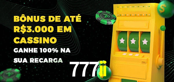 777ii melhor bônus de depósito